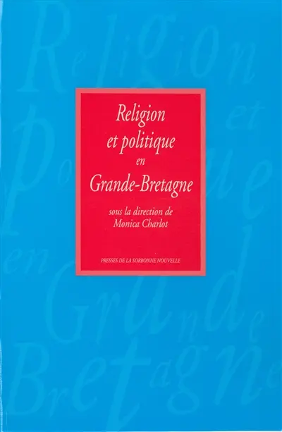Religion et politique en Grande-Bretagne