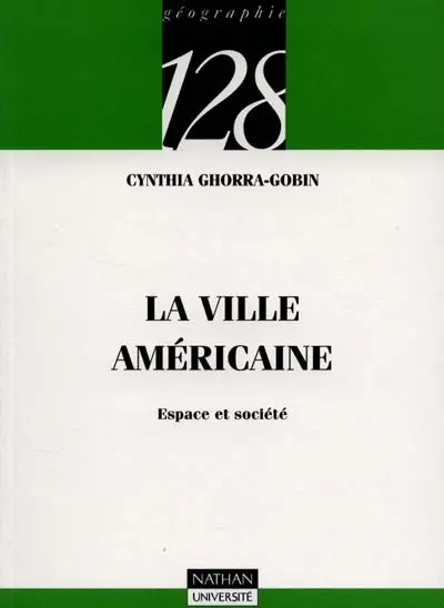 La ville américaine : espace et société