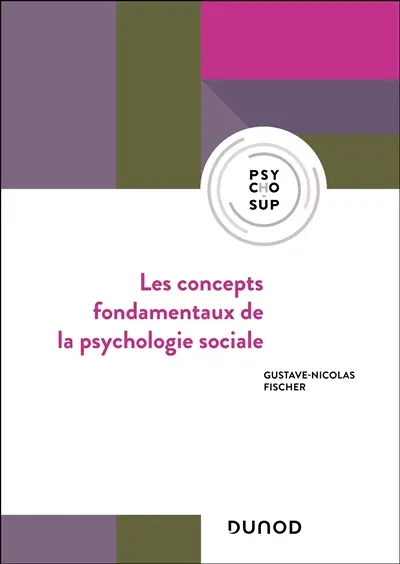 Les concepts fondamentaux de la psychologie sociale