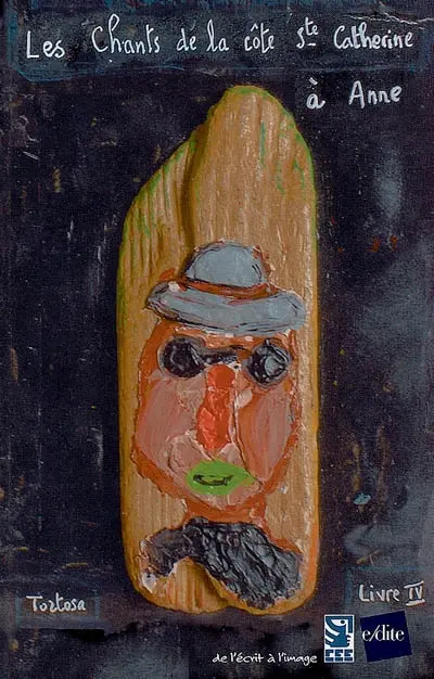 Les chants de la Côte Sainte-Catherine : livre IV