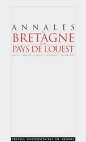 Annales de Bretagne et des pays de l'Ouest, n° 113. Prieurés et société au Moyen Age