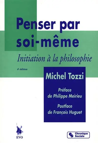 Penser par soi-même : initiation à la philosophie