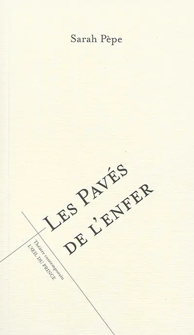 Les pavés de l'enfer