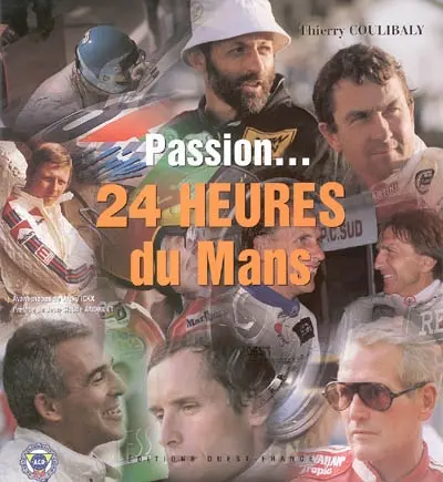Passion, 24 Heures du Mans