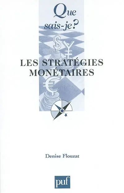 Les stratégies monétaires