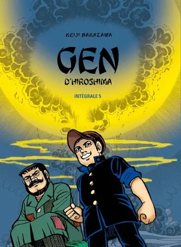Gen d'Hiroshima : intégrale. Vol. 5