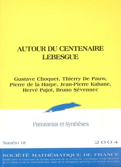 Autour du centenaire Lebesgue