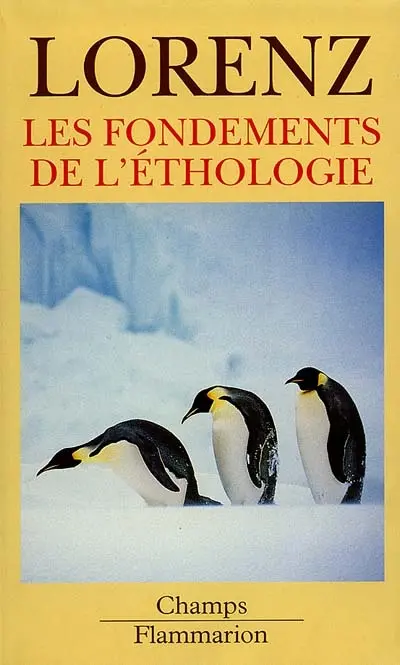 Les fondements de l'éthologie