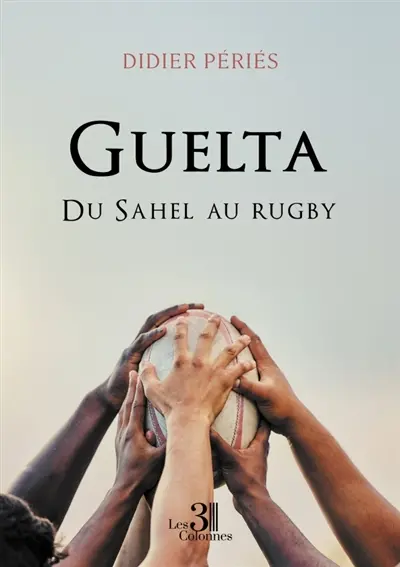 Guelta : Du Sahel au rugby