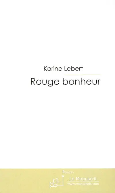 Rouge bonheur