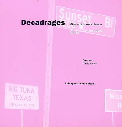 Décadrages, n° 4-5. David Lynch
