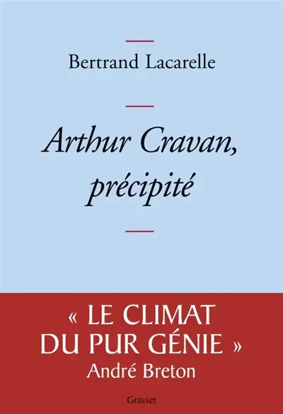 Arthur Cravan, précipité