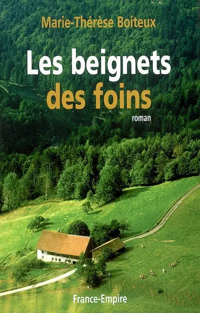 Les beignets des foins : roman