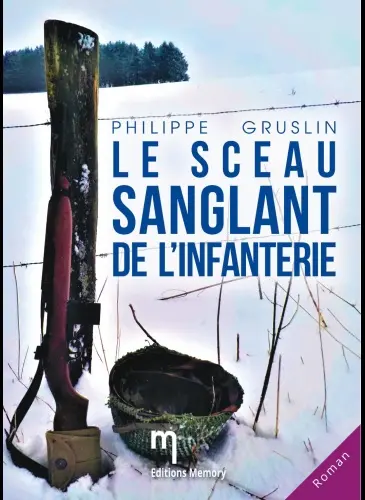 Le sceau sanglant de l'infanterie