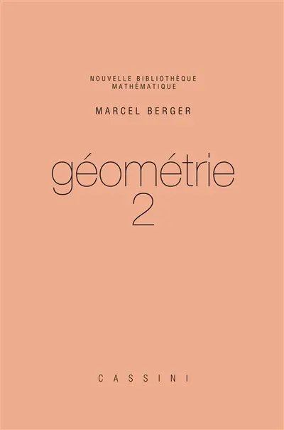 Géométrie. Vol. 2