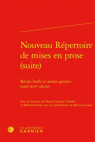 Nouveau répertoire de mises en prose. Récits brefs et autres genres (XIIIe-XVIe siècle)