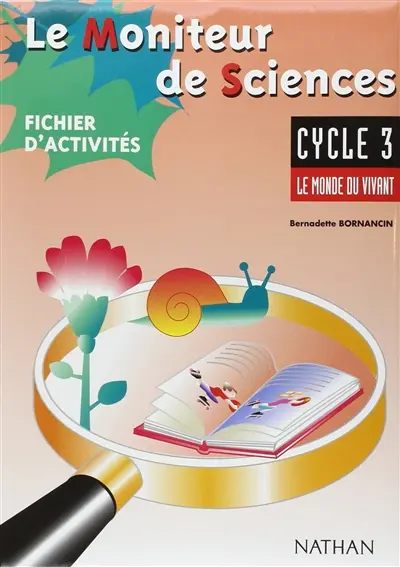 Le moniteur de sciences, cycle 3 : mallette matériel pour la classe