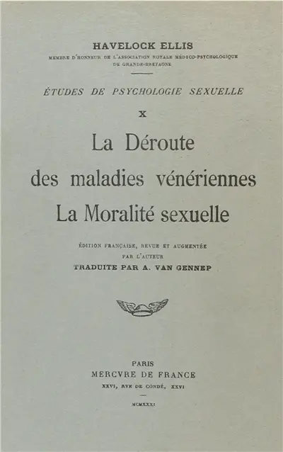 Etudes de psychologie sexuelle. Vol. 5. La déroute des maladies vénériennes, la moralité sexuelle
