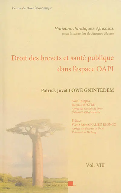 Droit des brevets et santé publique dans l'espace OAPI