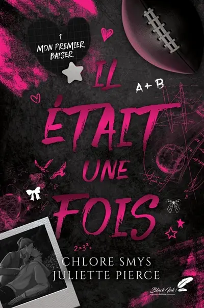 Il était une fois. Vol. 1. Mon premier baiser