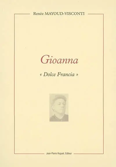 Gioanna : Dolce Francia