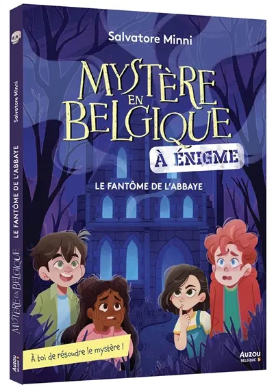 Mystère en Belgique : à énigme. Le fantôme de l'abbaye