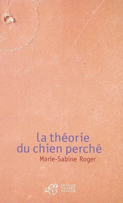 La théorie du chien perché