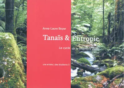 Tanaïs & entropie : le cycle de la chambre verte