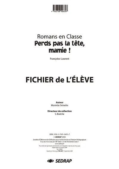 Perds pas la tête, mamie !, Françoise Laurent : fichier de l'élève