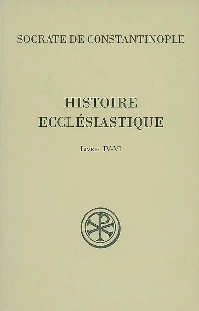 Histoire ecclésiastique. Vol. 3. Livres IV-VI