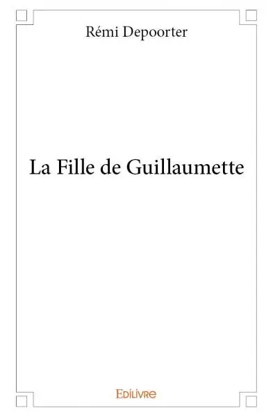 La fille de guillaumette