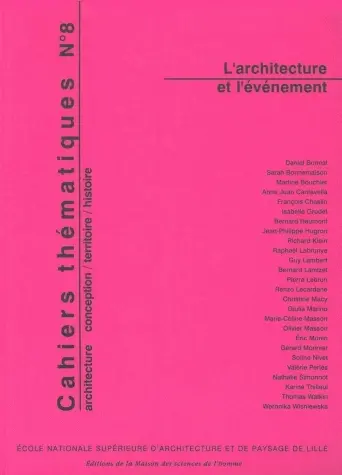 Cahiers thématiques, n° 8. L'architecture et l'événement
