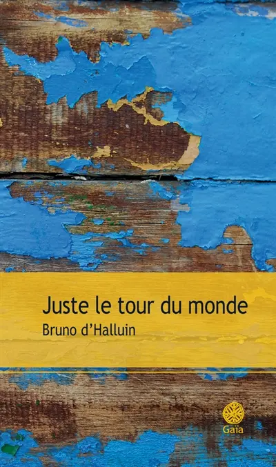 Juste le tour du monde