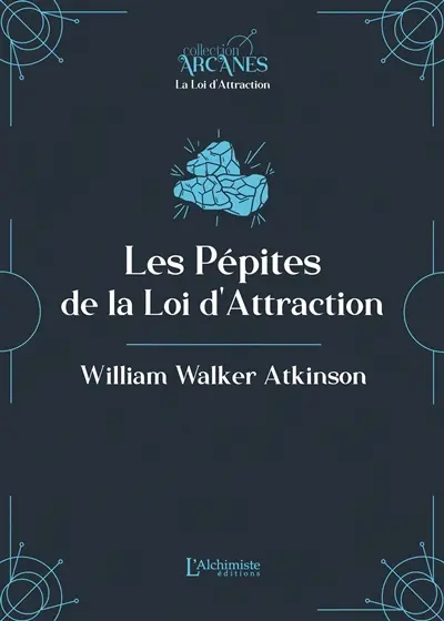 Pépites de la loi d'attraction