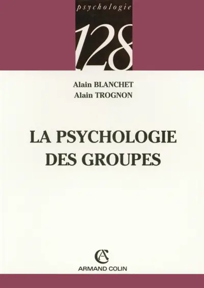 La psychologie des groupes