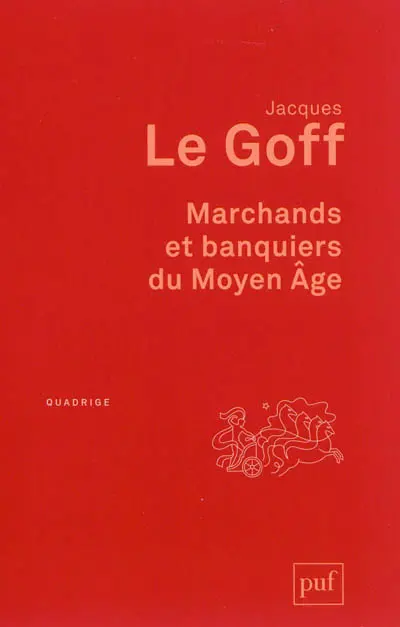 Marchands et banquiers du Moyen Age