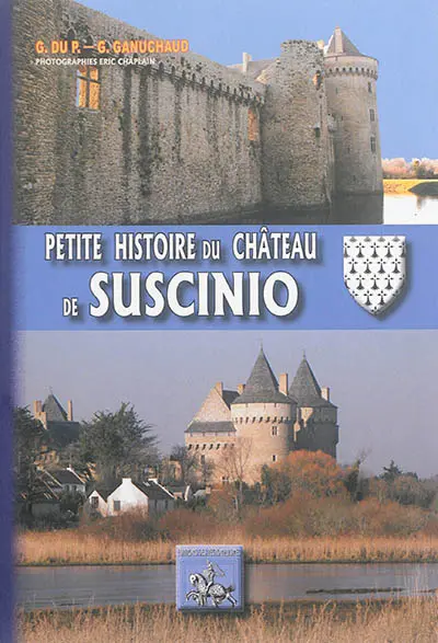 Petite histoire du château de Suscinio