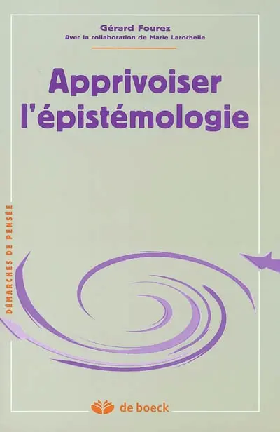 Apprivoiser l'épistémologie