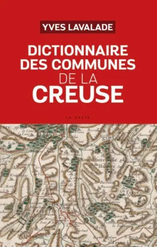 Dictionnaire des communes de la Creuse
