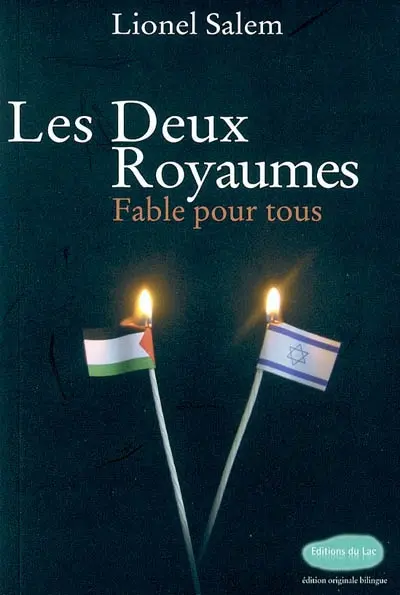 Les deux royaumes : fable pour tous. The two kingdoms : fable for all