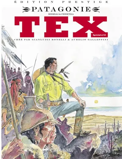 Tex spécial. Vol. 23. Patagonie