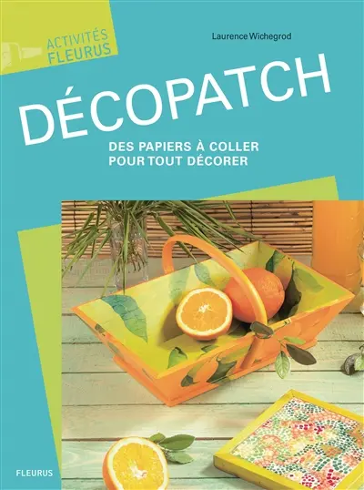 Décopatch : des papiers à coller pour tout décorer