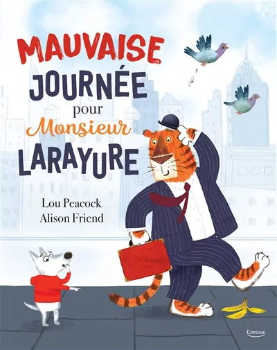 Mauvaise journée pour monsieur Larayure