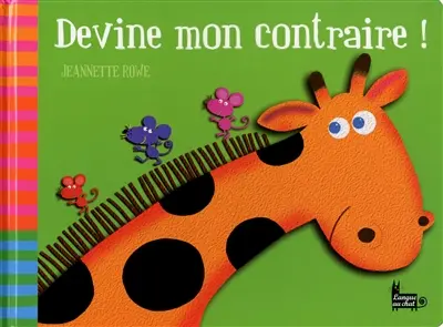 Devine mon contraire !