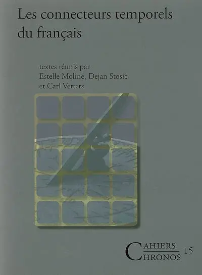 Les connecteurs temporels du français