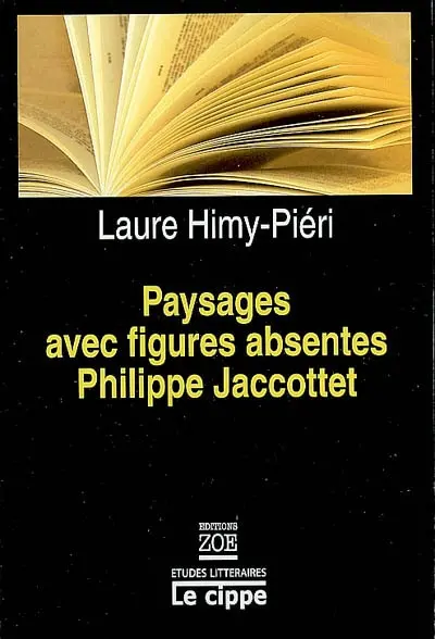 Paysages avec figures absentes de Philippe Jaccottet