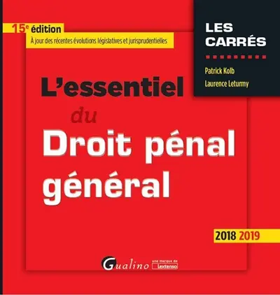 L'essentiel du droit pénal général : 2018-2019