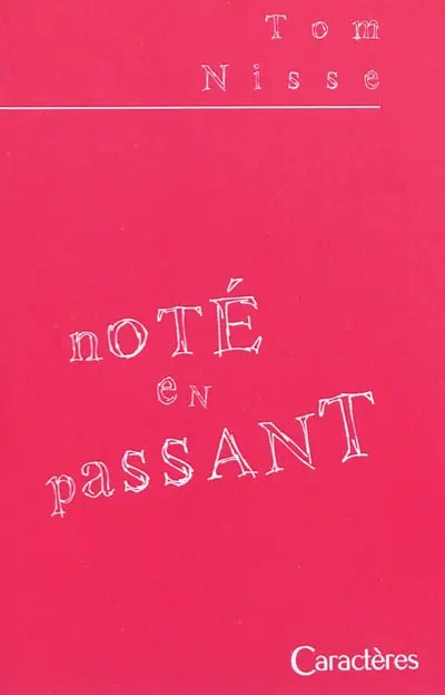Noté en passant : poèmes