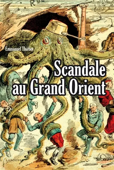 Scandale au Grand-Orient