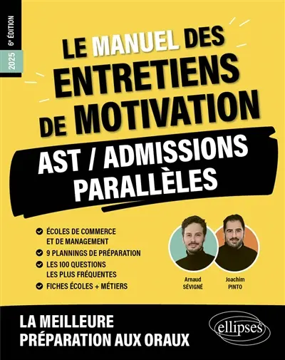 Le manuel des entretiens de motivation : AST-admissions parallèles : 2025